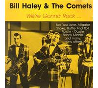Bill Haley - We're gonna rock..