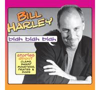Bill Harley - Blah Blah Blah