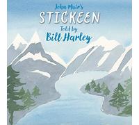 Bill Harley - John Muir's Stickeen Told by Bill Harley