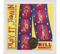 Bill Harley - Play It Again/Favorite Songs