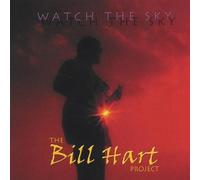 Bill Hart - Watch The Sky