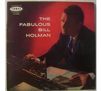 BILL HOLMAN - the fabulous bill holman LP