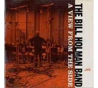 Bill Holman - View from The Side [Import]
