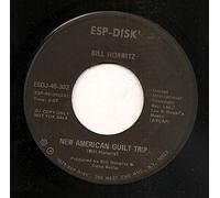BILL HORWITZ - new american guilt trip / if i had a friend like rosemary woods 45 rpm single