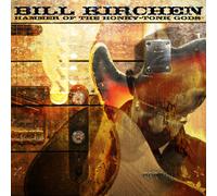 Kirchen, Bill - Hammer of the Honky-Tonk Gods