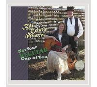 Bill & Kristin Morris - Not Your Regular Cup of Tea