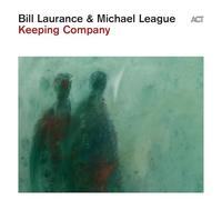 BILL LAURANCE MICH - KEEPING COMPANY - Vinyl Record 12 RECORD - G3z