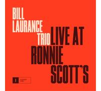 Bill Laurance Trio Live at Ronnie Scott's (CD) Album