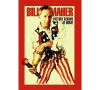 Bill Maher: Victory Begins at Home