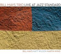 Bill Mays - Live at Jazz Standard