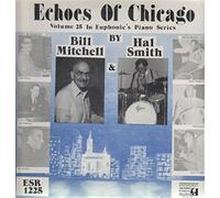 Bill Mitchell & Hal Smith - Echoes of Chicago [Vinyl LP]