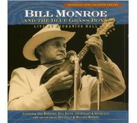 Bill Monroe & Blue Grass Bo - & The Blue Grass Boys: Live at Mechanics Hall