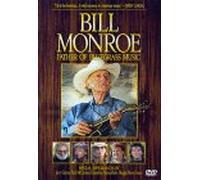 Bill Monroe - The Father of Bluegrass Music [Import USA Zone 1]