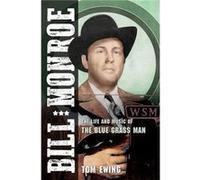 Bill Monroe - Tom Ewing - University of Illinois Press - Livre en Anglais - Paperback Tom EwingTom Ewing (Auteur)