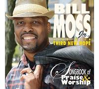 Bill Moss Jr - Songbook Of Praise & Worship
