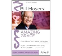 Bill Moyers: Amazing Grace