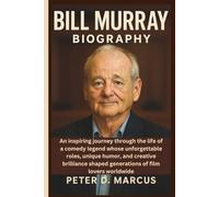 BILL MURRAY BIOGRAPHY: An inspiring journey through the life of a comedy legend whose unforgettable roles, unique humor, and creative brilliance shaped generations of film lovers worldwide