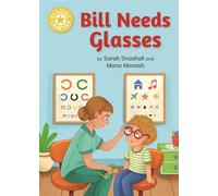 Bill Needs Glasses Independent Reading Yellow 3 - Sarah Snashall - Franklin Watts - ebook (ePub) - Livre