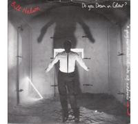 BILL NELSON - BILL NELSON - DO YOU DREAM IN COLOUR 7in (30213)