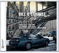 Bill O'Connel : Rhapsody in Blue