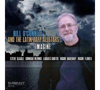 Bill O'Connell and The Latin Jazz All-Stars Imagine (CD) Album