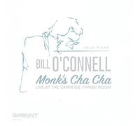 Bill O'Connell – Monk's Cha Cha – CD – Import – Zyx Music