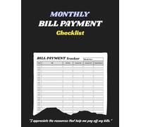 Bill Payment Tracker: Simple Monthly Payment Tracker to Save Money & Achieve Peace of Mind