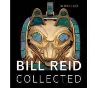 Bill Reid Collected