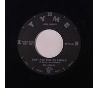 BILL SHERRELL - don't you rock me daddy-o / you're the beat within my heart 45 rpm single