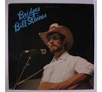 BILL STAINES - bridges LP