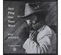 BILL STAINES - just play one tune more LP