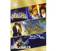 Bill & Ted’s Excellent Adventure/The Princess Bride/Spaceballs