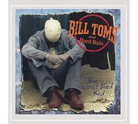 Bill Toms & Hard Rain - The West End Kid