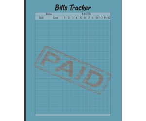 Bill Tracker Logbook: Monthly Bill Organizer, Expense Tracker, and Budget Planner for Easy Money Management | 110 Pages, 8 x 10 in