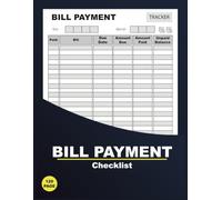 Bill Tracker: Monthly Bill Payment Log Book for Personal Finance, Debt Organizer & Expense Checklist Notebook