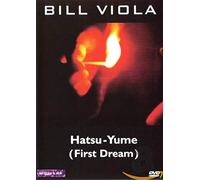 Bill Viola – Hatsu, Yume (First Dream) – Import anglais