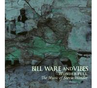 Bill Ware & Club Bird Al - Wonder Full