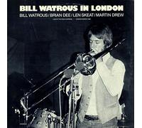 Bill Watrous In London