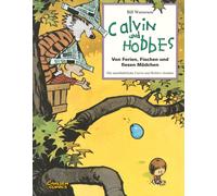Calvin & Hobbes - Von Ferien, Fischen Und Fiesen Mädchen - Sammelband 03