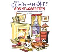 Bill Watterson Calvin und Hobbes: Sonntagsseiten: Eine Auswahl der farbi (Poche)