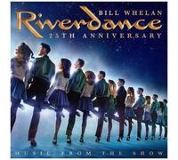 Bill Whelan - Riverdance 25th Anniversary: Music From The Show [Vinyl]