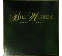 Bill Withers - Lovely Days (1989) [Import]
