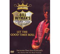 Bill Wyman : Let the good times roll