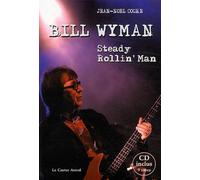 Bill Wyman - Steady rollin'man - CD offert