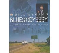 Bill Wyman's Blues Odyssey