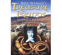 Bill Wyman's Treasure Island: Britain's History Uncovered
