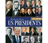 Bill Yenne The Complete Book of US Presidents, Fifth Edition (Relié)