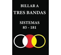 Billar A Tres Bandas: Sistemas 85-181 (Todos Los Sistemas)