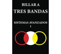 Billar A Tres Bandas: Sistemas Avanzados 1