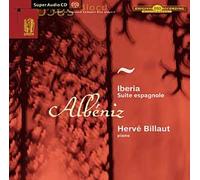 Billaut, Hervé - Albeniz - Iberia / Suite Espagnole (2 hybrides)